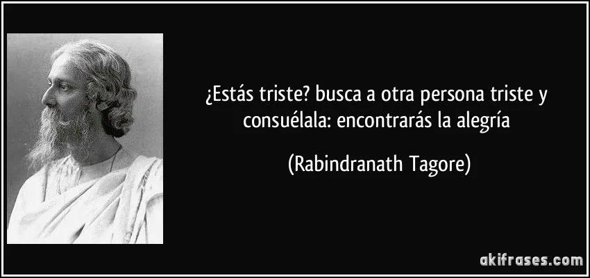 Estás triste? busca a otra persona triste y consuélala:...