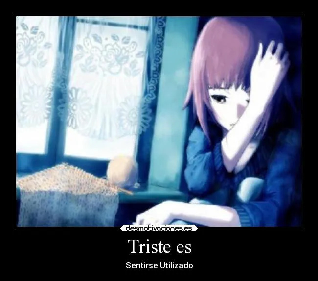Triste es | Desmotivaciones