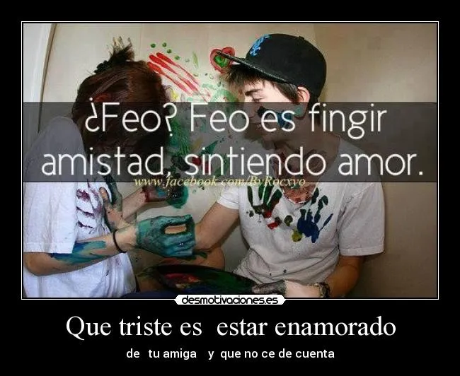 Que triste es estar enamorado | Desmotivaciones Que triste es estar enamorado | Desmotivaciones