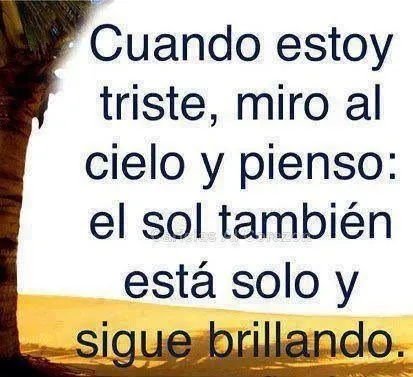 Cuando estoy triste... | Frases para la vida | Pinterest