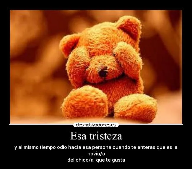 Esa tristeza | Desmotivaciones