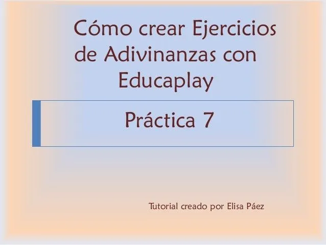Tutoria como crear adivinanzas con educaplay