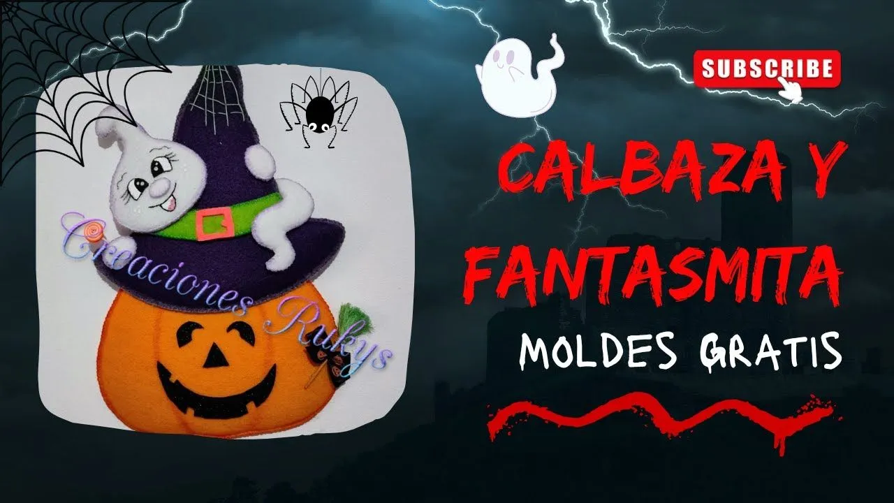Tutorial como hacer Calabaza con Fantasmita paso a paso - Moldes GRATIS -  YouTube