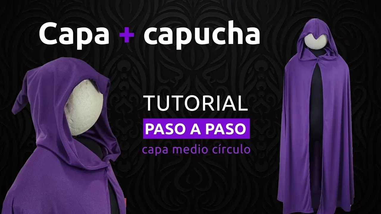 Tutorial capa con capucha (gorro) medio círculo -- RAVEN teen titans -- - YouTube