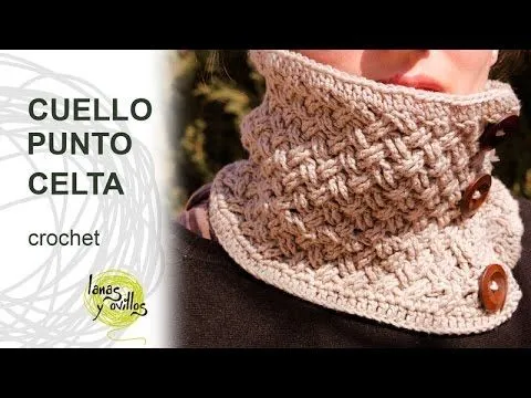 Tutorial Cuello o Bufanda Circular con Punto Celta Tejido a ...