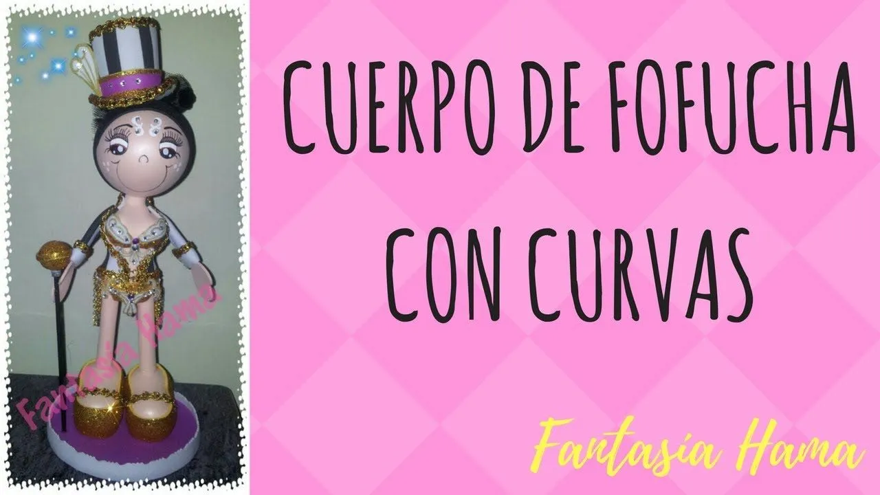 Tutorial FH #1: Cuerpo de Fofucha con Curvas. - YouTube Tutorial FH #1: Cuerpo de Fofucha con Curvas. - YouTube