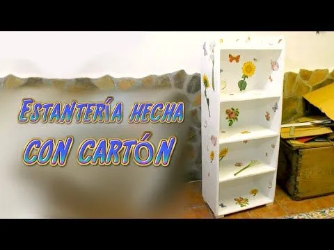 Tutorial mueble estantería hecha de cartón, manualidades baratas ...