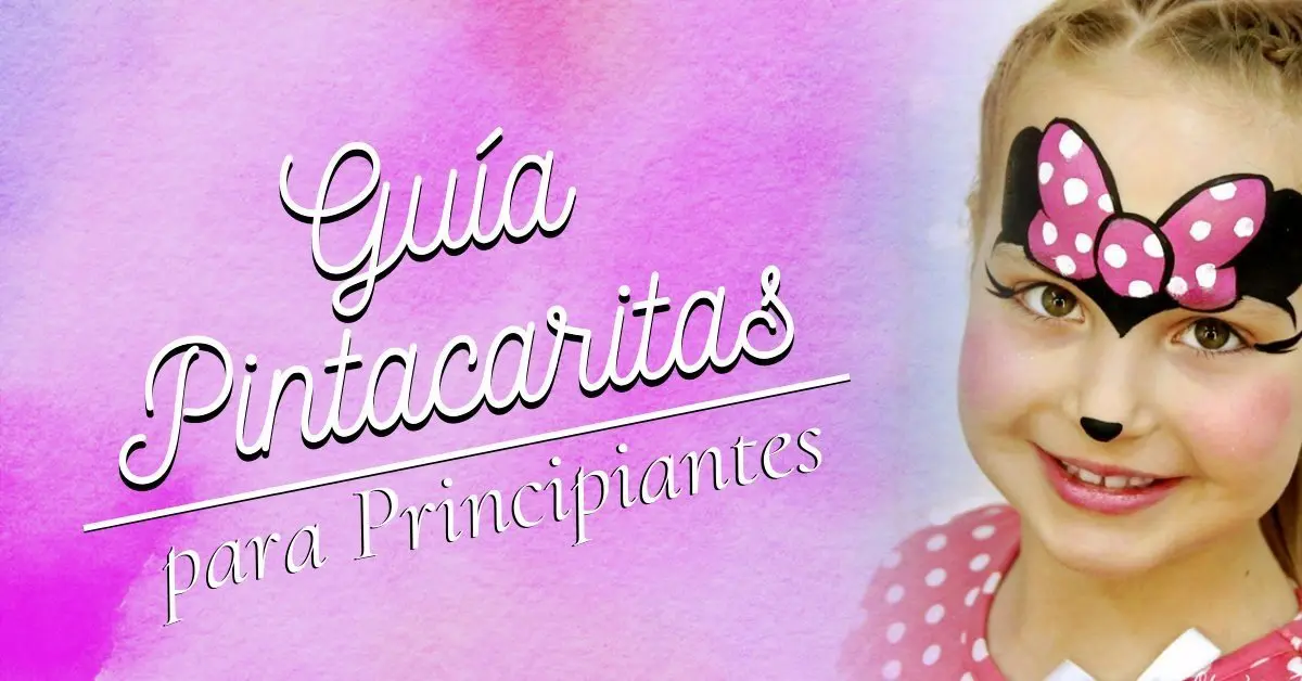 Tutorial Pintacaritas Definitivo: Guía para Principiantes - International Face Painting School Tutorial Pintacaritas Definitivo: Guía para Principiantes - International Face Painting School