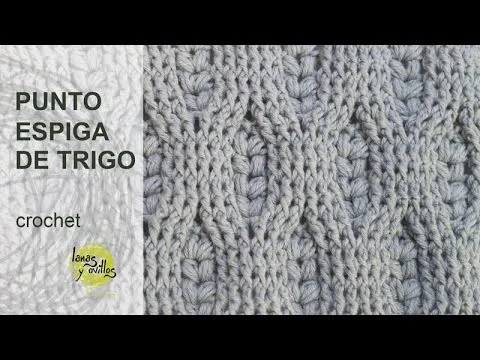 Tutorial Punto Espiga de Trigo Crochet o Ganchillo - YouTube