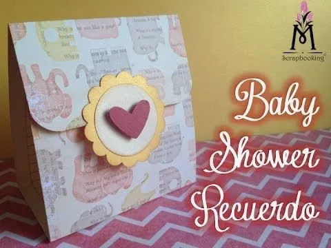 TUTORIAL Recuerditos Baby Shower/Baby Shower favors SCRAPBOOKING ...