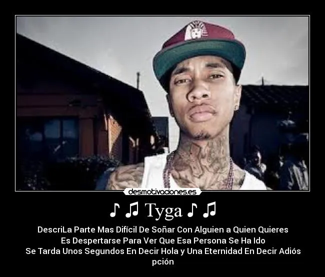 Imagenes de tyga con frases - Imagui