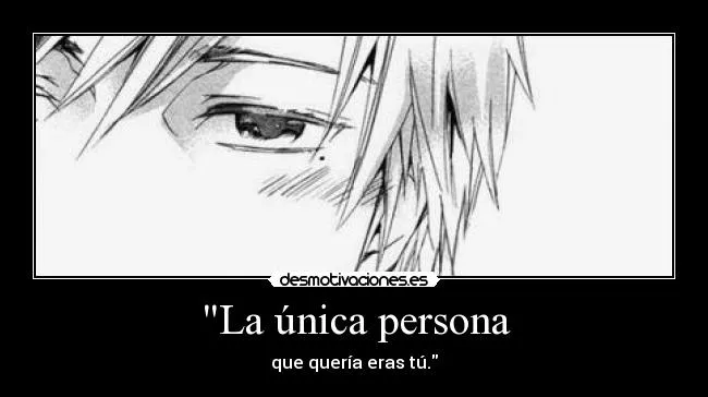 La única persona | Desmotivaciones