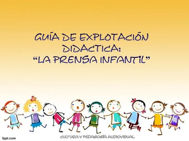 UNIDAD DIDÁCTICA &amp;quot;LA PRENSA INFANTIL&amp;quot;