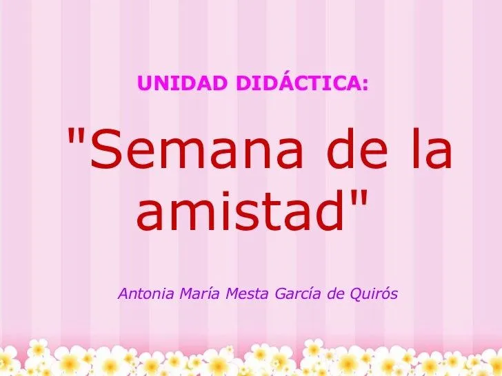 Unidad Didactica Semana De La Amistad