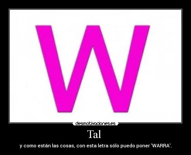 Usuario: mime_tati9 | Desmotivaciones
