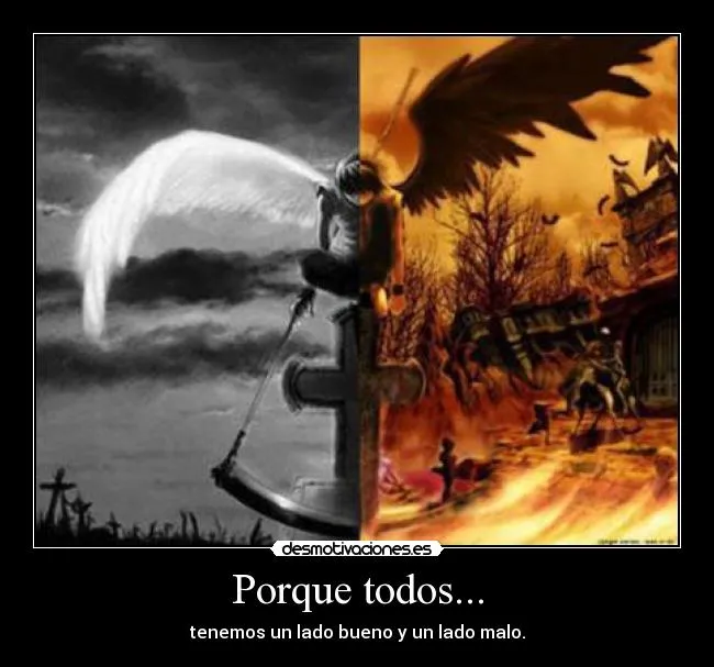 Porque todos... | Desmotivaciones