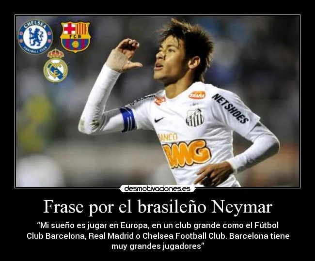 Frases de futbol motivadoras neymar - Imagui