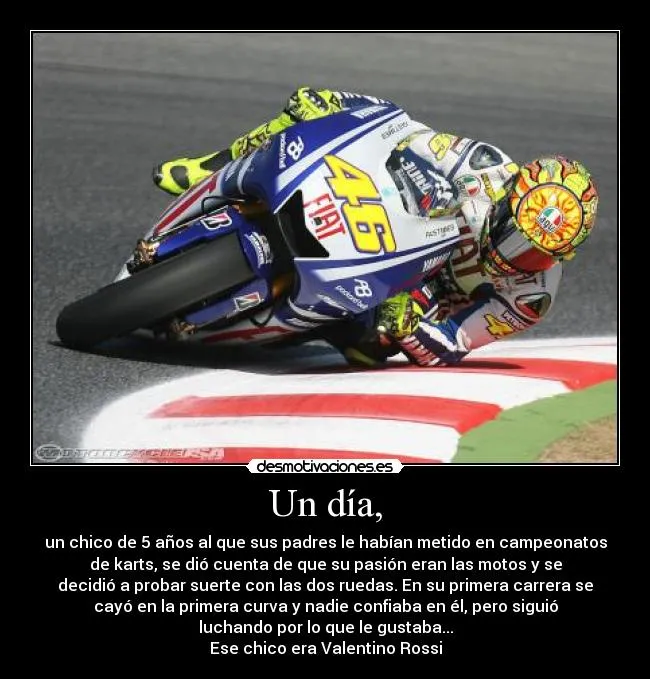 Usuario: vr46 | Desmotivaciones