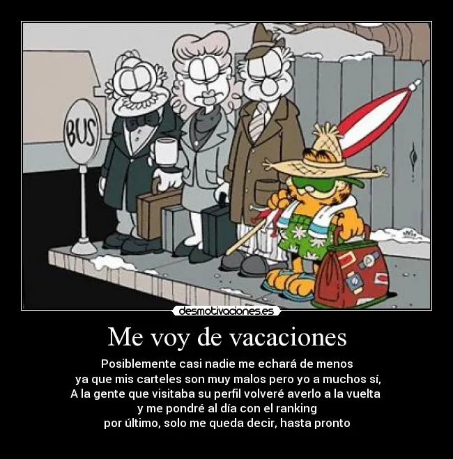 Me voy de vacaciones | Desmotivaciones Me voy de vacaciones | Desmotivaciones
