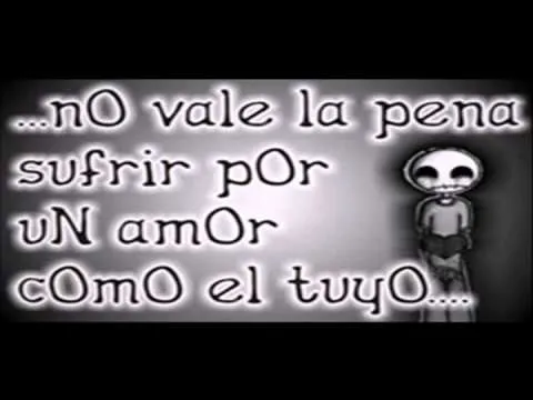 NO VALE LA PENA LLORAR POR TI(TEMA PROPIO de danilo) - YouTube NO VALE LA PENA LLORAR POR TI(TEMA PROPIO de danilo) - YouTube