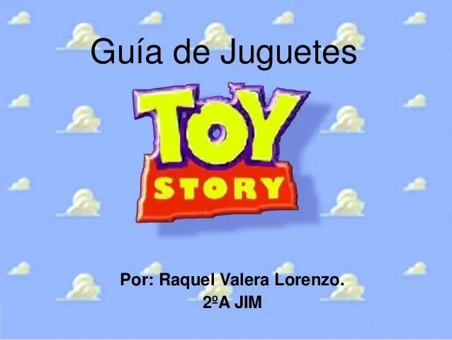 Valera lorenzo raquel jim ao toy story guía de juguetes