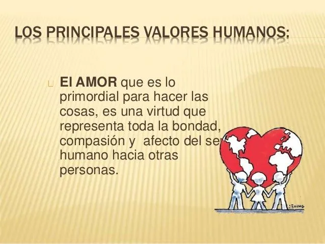 valores-humanos-4-638.jpg?cb= ...