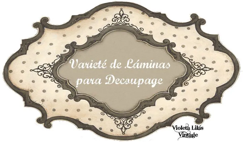 Varieté de Láminas para Decoupage