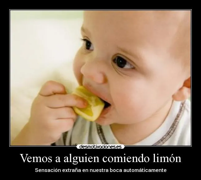 Vemos a alguien comiendo limón | Desmotivaciones
