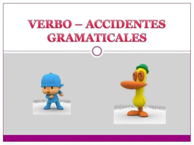 Verbo – accidentes gramaticales