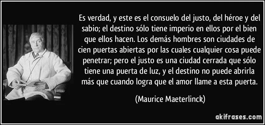 Es verdad, y este es el consuelo del justo, del héroe y del... Es verdad, y este es el consuelo del justo, del héroe y del...