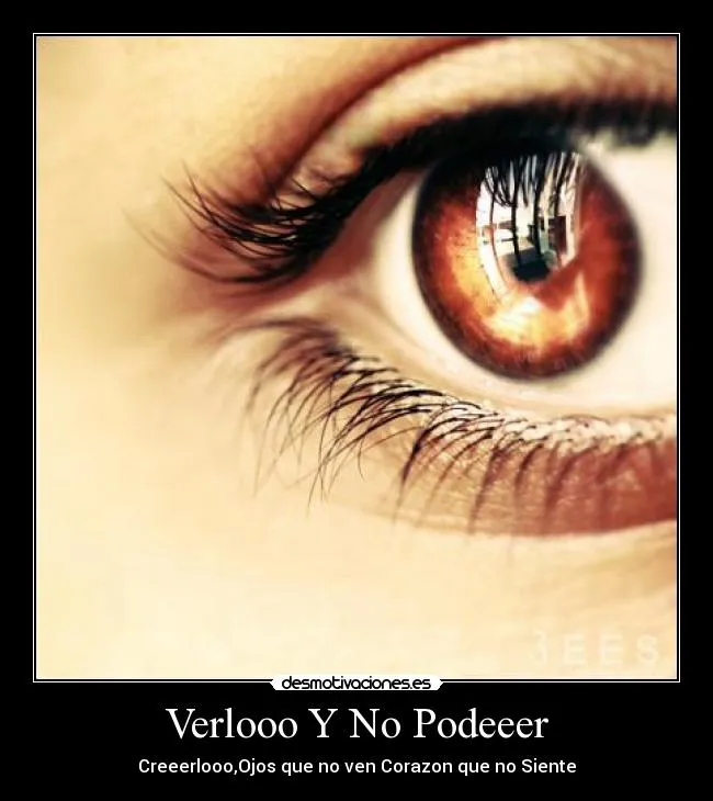 Verlooo Y No Podeeer | Desmotivaciones