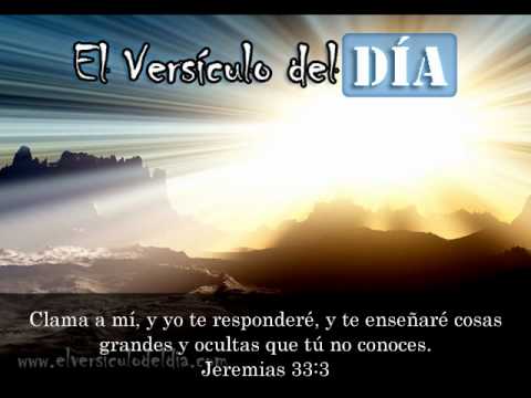 El versiculo del dia .com - Jeremias 33 v3 - YouTube