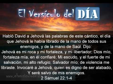 El versiculo del dia .com - 2 Samuel 22 v1-4 El versiculo del dia .com - 2 Samuel 22 v1-4