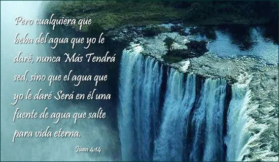 Versos de la Biblia, Juan 4:14 - Free Christian Ecards, Greeting Cards