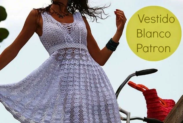 Vestido Blanco Verano Patron | Patrones Crochet, Manualidades y ... Vestido Blanco Verano Patron | Patrones Crochet, Manualidades y ...