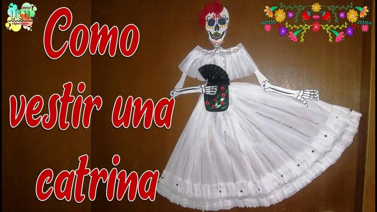 Como vestir una catrina |traje tipico|calavera de crepe - YouTube