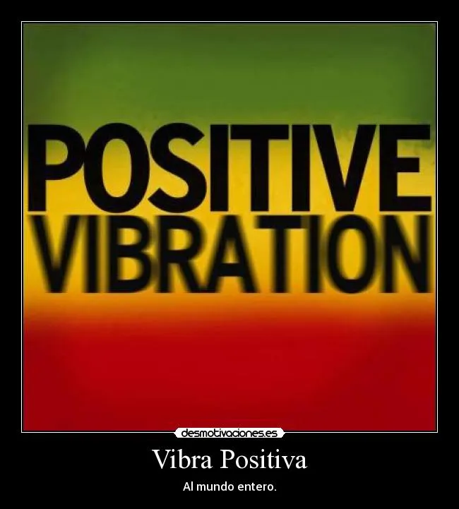 Imagenes rastas con frases positivas - Imagui