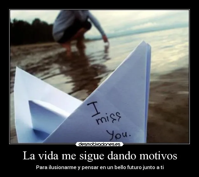 La vida me sigue dando motivos | Desmotivaciones La vida me sigue dando motivos | Desmotivaciones