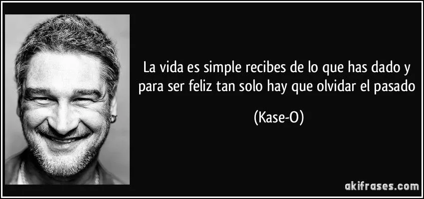 La vida es simple recibes de lo que has dado y para ser feliz... La vida es simple recibes de lo que has dado y para ser feliz...