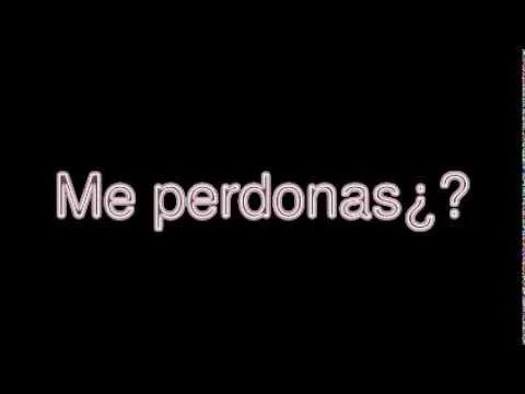 Video para pedir perdon - YouTube