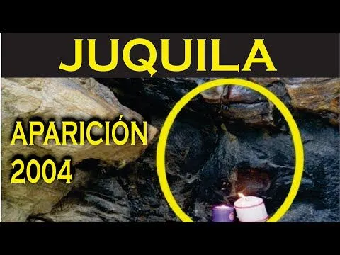 VIRGEN DE JUQUILA, Aparición 2004 - YouTube VIRGEN DE JUQUILA, Aparición 2004 - YouTube