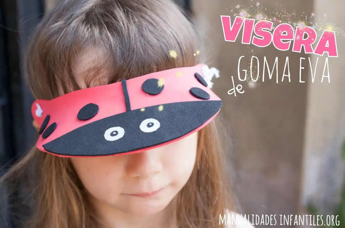 Viseras de goma eva -Manualidades Infantiles Viseras de goma eva -Manualidades Infantiles