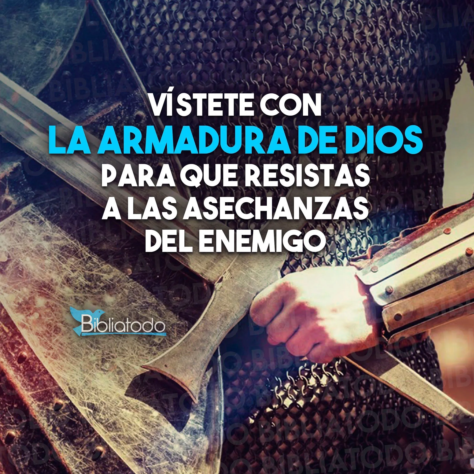 Vístete con la armadura de Dios - IMAGENES CRISTIANAS