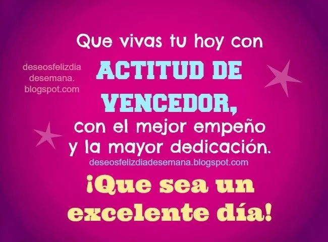 Vive con actitud de Vencedor | Deseos Feliz Día de Semana