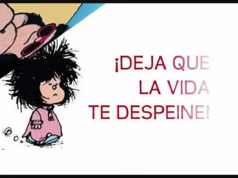 Vivir Despeinada Mafalda - YouTube