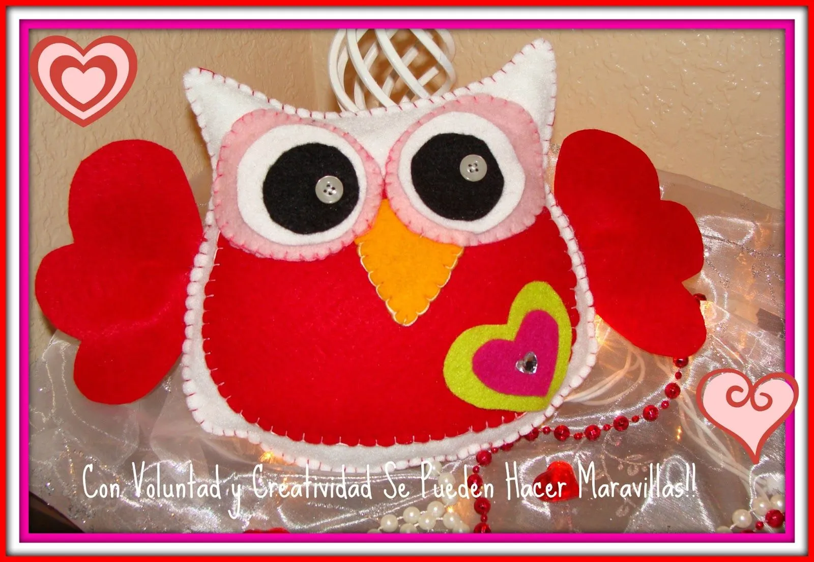 CON VOLUNTAD Y CREATIVIDAD SE PUEDEN HACER MARAVILLAS!: BUHO ENAMORADO CON VOLUNTAD Y CREATIVIDAD SE PUEDEN HACER MARAVILLAS!: BUHO ENAMORADO