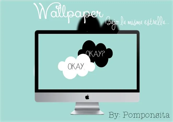 Wallpaper Bajo la misma estrella by Pomponsita on DeviantArt