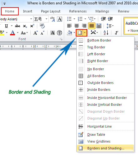 Where is the Borders and Shading in Word 2007, 2010 and 2013 Where is the Borders and Shading in Word 2007, 2010 and 2013