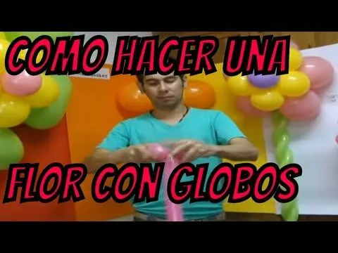 www.fiestaexpress.net Como hacer una Flor con globos - YouTube