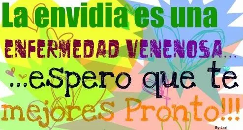 Imagenes para personas envidiosas con frases - Imagui Imagenes para personas envidiosas con frases - Imagui